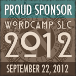 Proud Sponsor of WordCamp SLC 2012